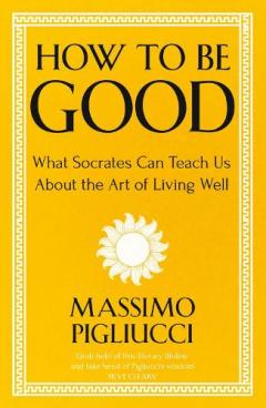HOW TO BE GOOD