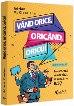 Vand orice, oricand, oricui