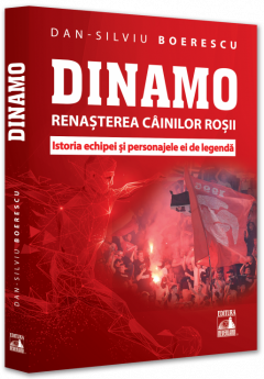 Dinamo. Renasterea Cainilor rosii