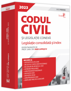 Codul civil si legislatie conexa 2023. Editie Premium