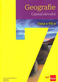 Geografie. Caietul elevului - Clasa a VII-a