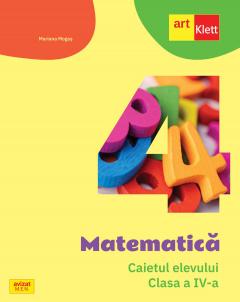 Matematica. Caietul elevului - Clasa a IV-a