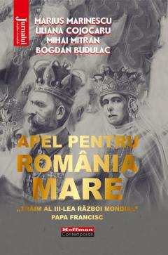 Apel pentru Romania Mare