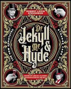 The Strange Case of Dr. Jekyll and Mr. Hyde