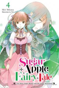 Coperta cărții Sugar Apple Fairy Tale, Vol. 4 (light novel)