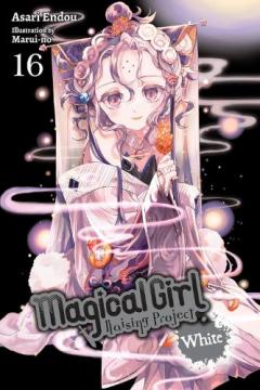 Coperta cărții Magical Girl Raising Project, Vol. 16 (light novel)