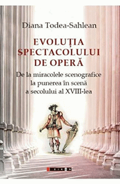 Evolutia spectacolului de opera