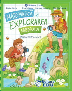 Matematica si explorarea mediului - manual pentru clasa I