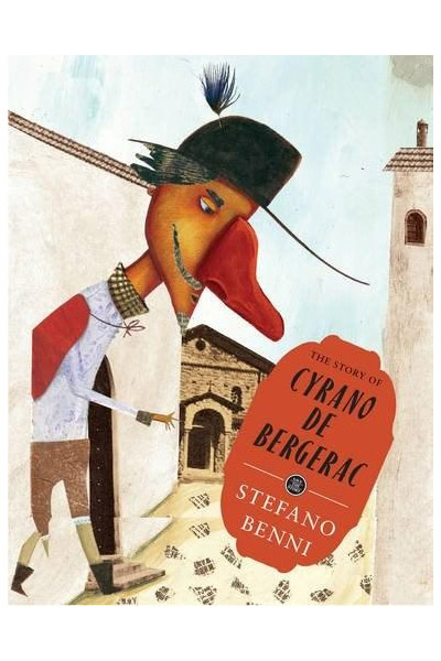 The Story of Cyrano de Bergerac