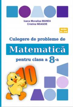 Culegere de probleme de matematica pentru clasa a VIII-a