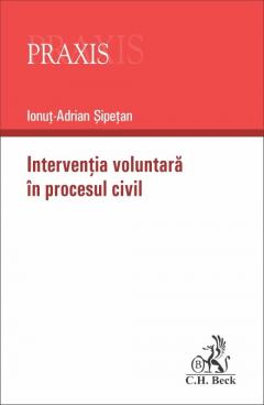 Interventia voluntara in procesul civil