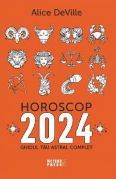 Horoscop 2024 - Ghidul tau astral complet