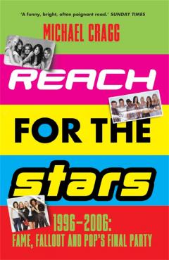 Reach for the Stars: 1996-2006