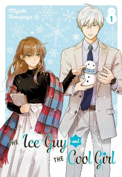 The Ice Guy And The Cool Girl - Volume 1