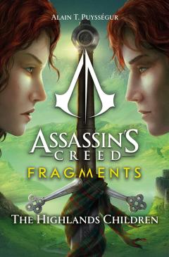 Assassin's Creed: Fragments. The Highlands Children