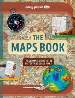 Coperta cărții Lonely Planet Kids The Maps Book