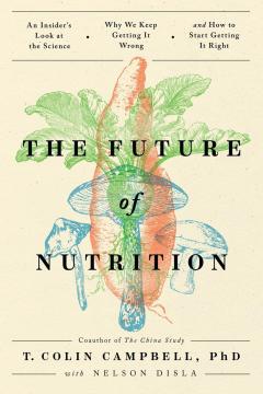 Coperta cărții The Future of Nutrition