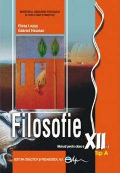 Filosofie - Manual pentru clasa a XII-a, Tip A