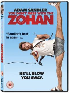 You Don't Mess with the Zohan 