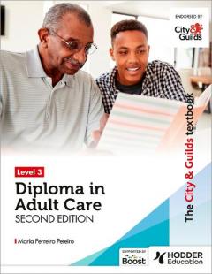 Coperta cărții City & Guilds Textbook Level 3 Diploma in Adult Care Second Edition