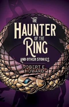 Coperta cărții The Haunter of the Ring and Other Stories