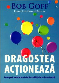 Dragostea actioneaza