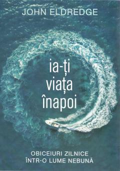 Ia-ti viata inapoi