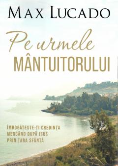 Pe urmele Mantuitorului