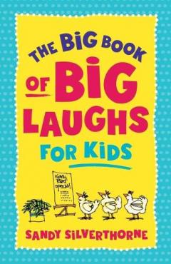 Big Book of Big Laughs for Kids