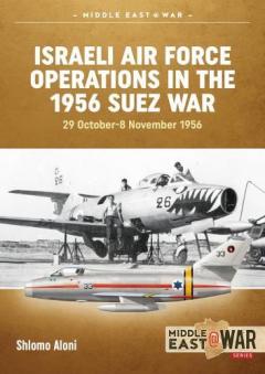 Coperta cărții Israeli Air Force Operations in the 1956 Suez War