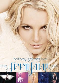 Britney Spears Live - The Femme Fatale Tour (DVD)