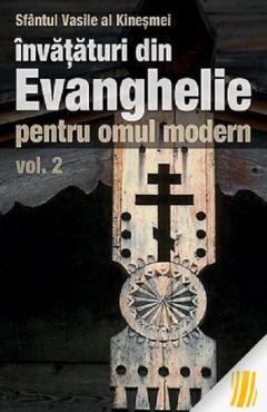 Invataturi din Evanghelie pentru omul modern. Volumul II