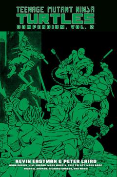 Teenage Mutant Ninja Turtles Compendium - Volume 2