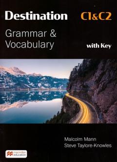 Destination C1 & C2 Grammar and Vocabulary (with Key)