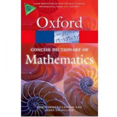 The Concise Oxford Dictionary of Mathematics