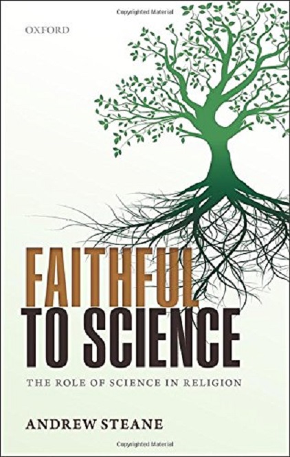 Faithful to Science: The Role of Science in Religion