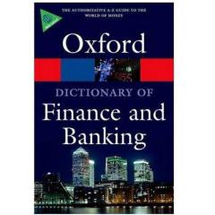 The Oxford Dictionary of Finance and Banking