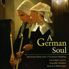 A German Soul Devotional Music from 17th century Hamburg