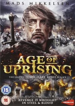 Age of Uprising - The Legend of Michael Kohlhaas / Michael Kohlhaas