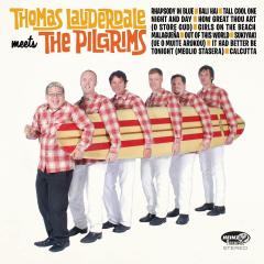 Thomas Lauderdale Meets The Pilgrims - Vinyl