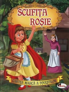 Scufita Rosie (adaptare pentru copiii de 3-5 ani)