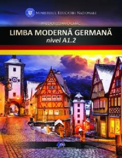 Limba moderna germana. Nivel A1.2 - Manual pentru clasa a VI-a