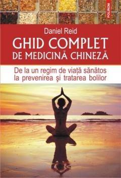 Ghid complet de medicina chineza