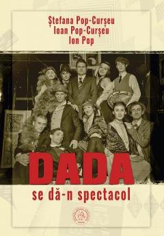 Dada se da-n spectacol