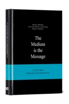 The Medium is the Message