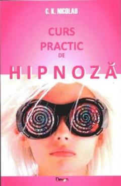 Curs practic de hipnoza