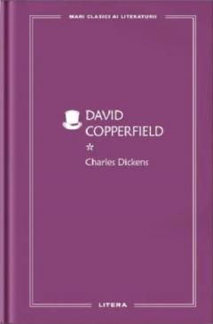 David Copperfield. Volumul I