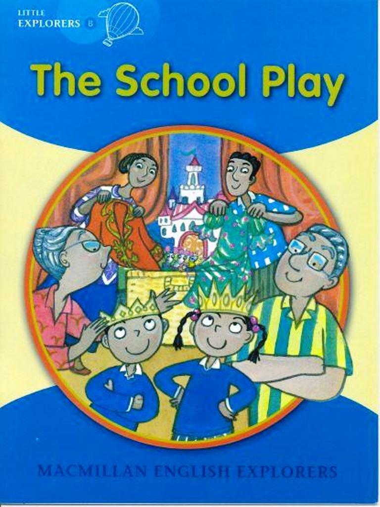 Little Explorers B - The School Play Big Book