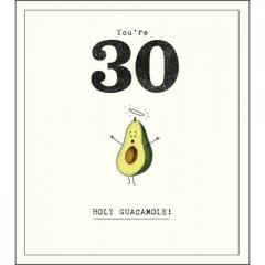 Felicitare - 30 Holy Guacamole