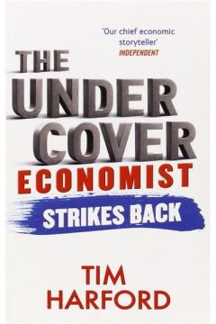 The Undercover Economist Strikes Back